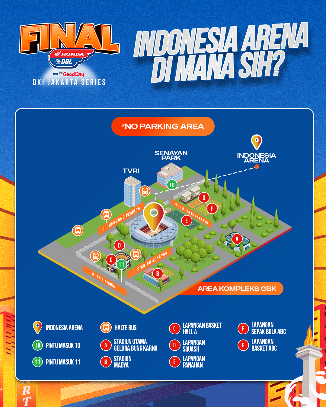 Final Dbl Jakarta Di Indonesia Arena Venue Map Dan Ketentuan Penukaran